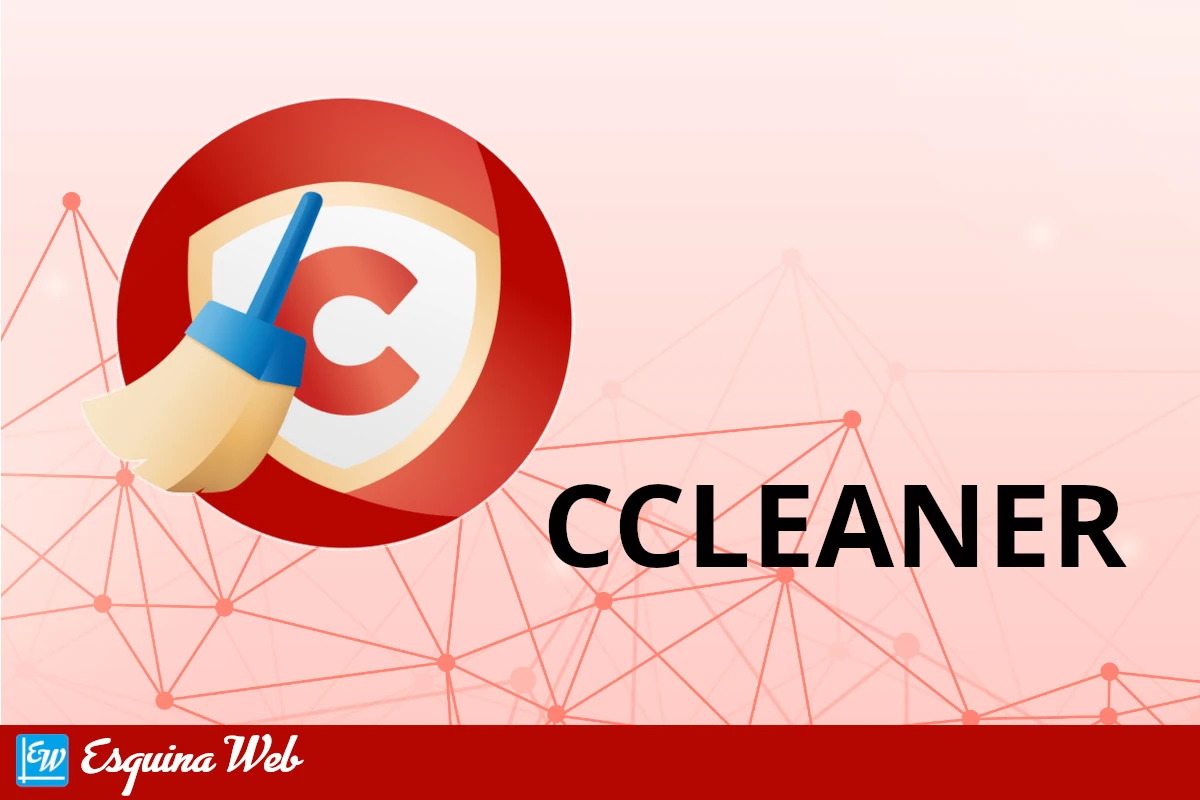 CCleaner Free, herramienta gratuita para limpiar y optimizar tu PC