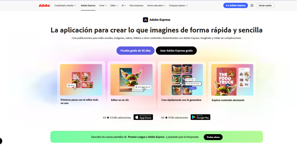 Página de inicio de Adobe Express, mostrando sus principales funciones: editor todo en uno, edición con un clic, creación rápida con IA generativa (como crear una hamburguesa voladora con alas), y exploración de contenido. Incluye botones de 'Prueba gratis de 30 días' y 'Usar Adobe Express gratis'.