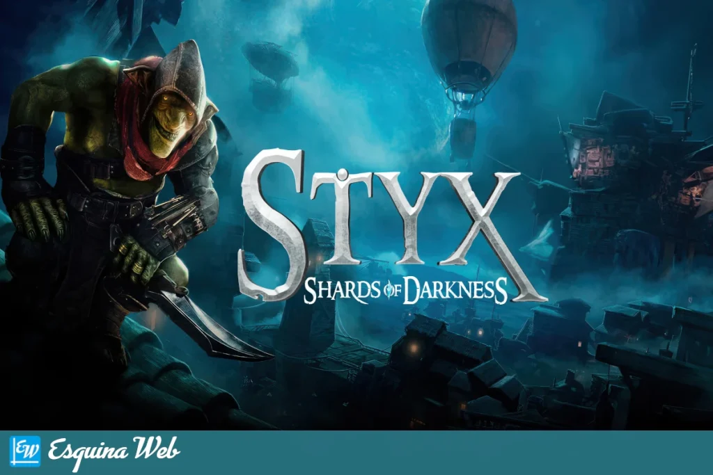 Styx: Shards of Darkness juego de sigilo con el goblin Styx en un entorno de fantasía oscura