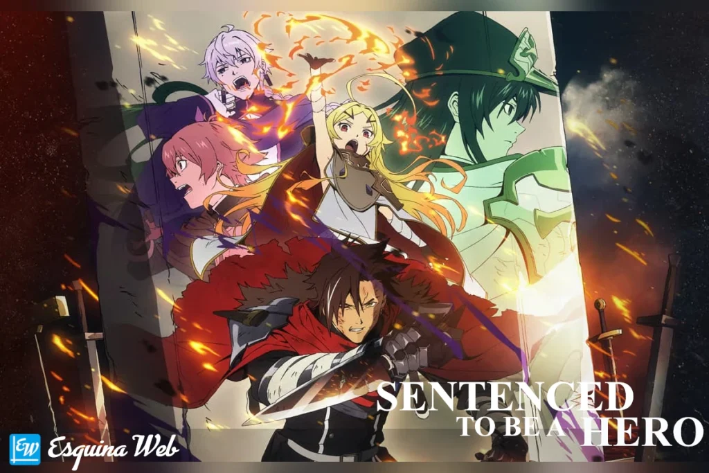 Sentenced to Be a Hero