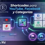 Plugin WordPress: Shortcodes para YouTube, Facebook y Categorías | EsquinaWeb