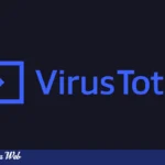 VirusTotal: analiza archivos y enlaces antes de abrirlos