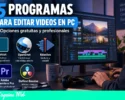 5 programas para editar videos